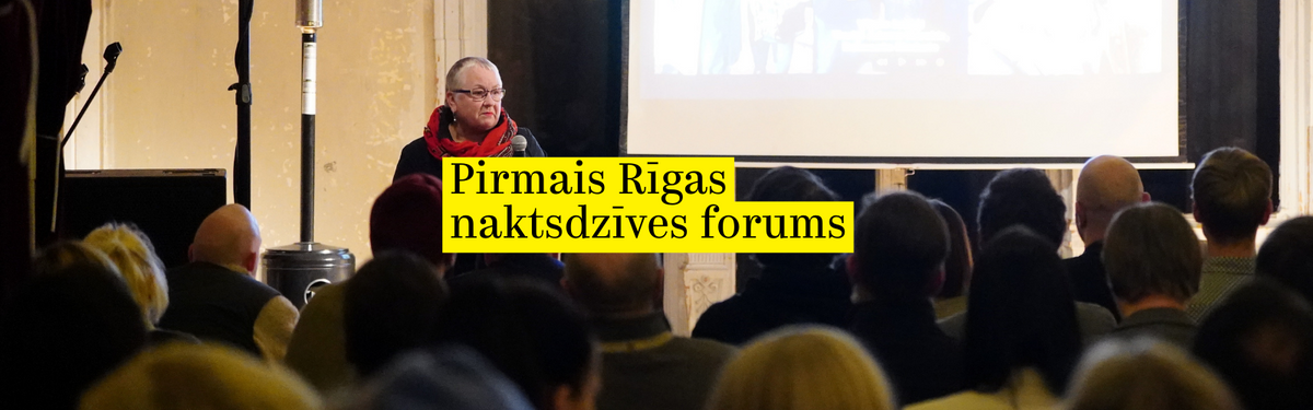 Pirmais Rīgas Naktsdzīves forums